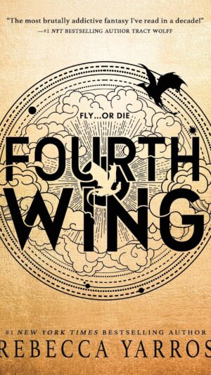 Fourth Wing (The Empyrean Book 1)