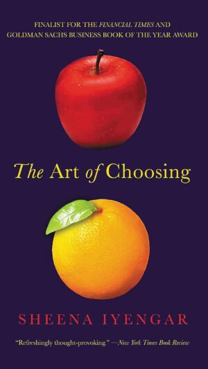 The Art of Choosing