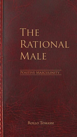 The Rational Male - Positive Masculinity